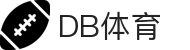 DB体育-DB体育官方网站_DB SPOSRTS